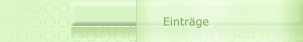 Eintr&auml;ge